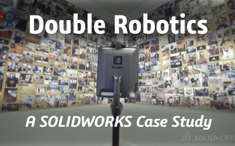 Double Robotics: A SOLIDWORKS Case Study